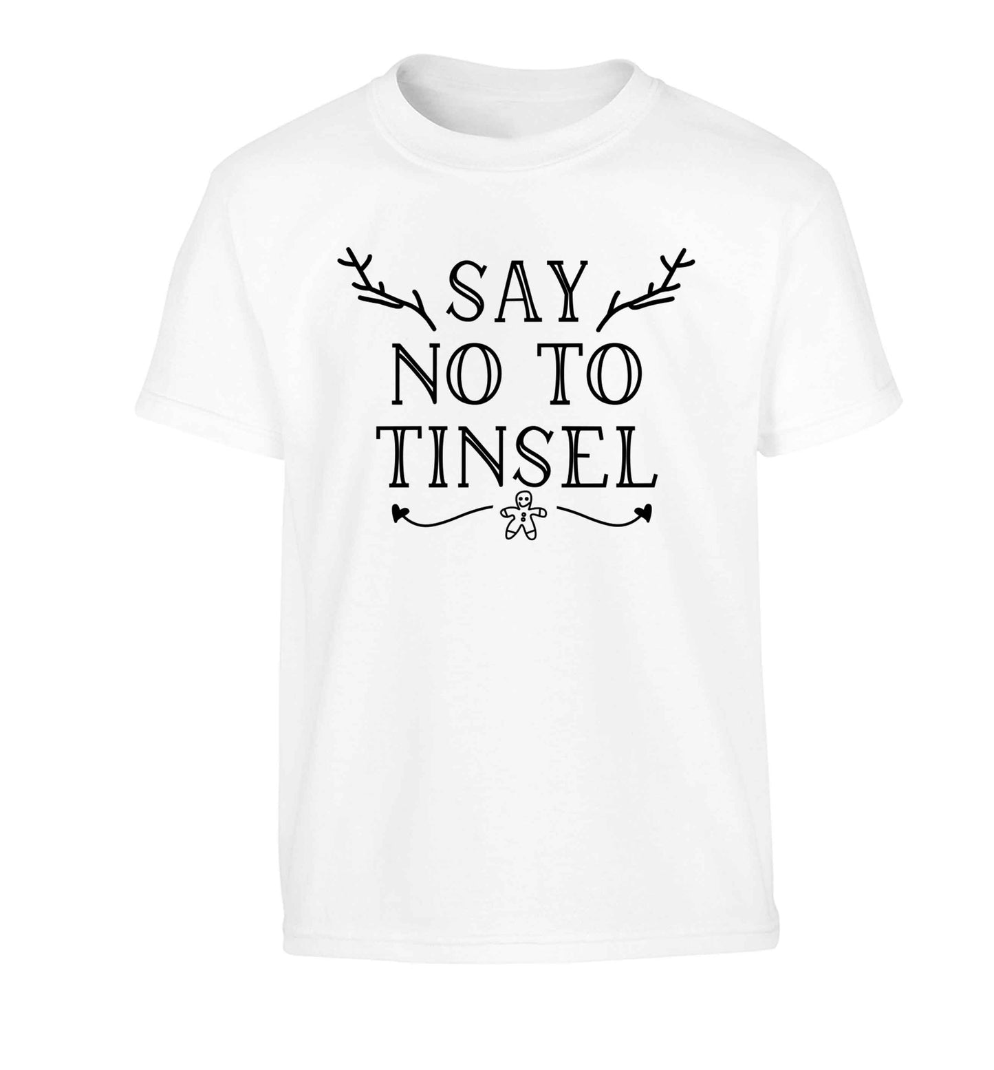 Say no to tinsel Children's white Tshirt 12-13 Years