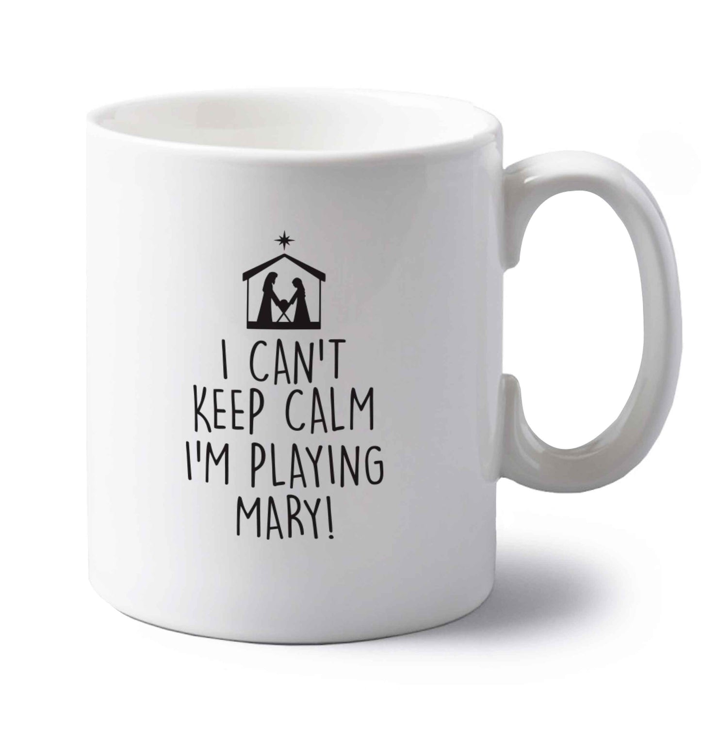 I can't keep calm I'm playing Mary left handed white ceramic mug