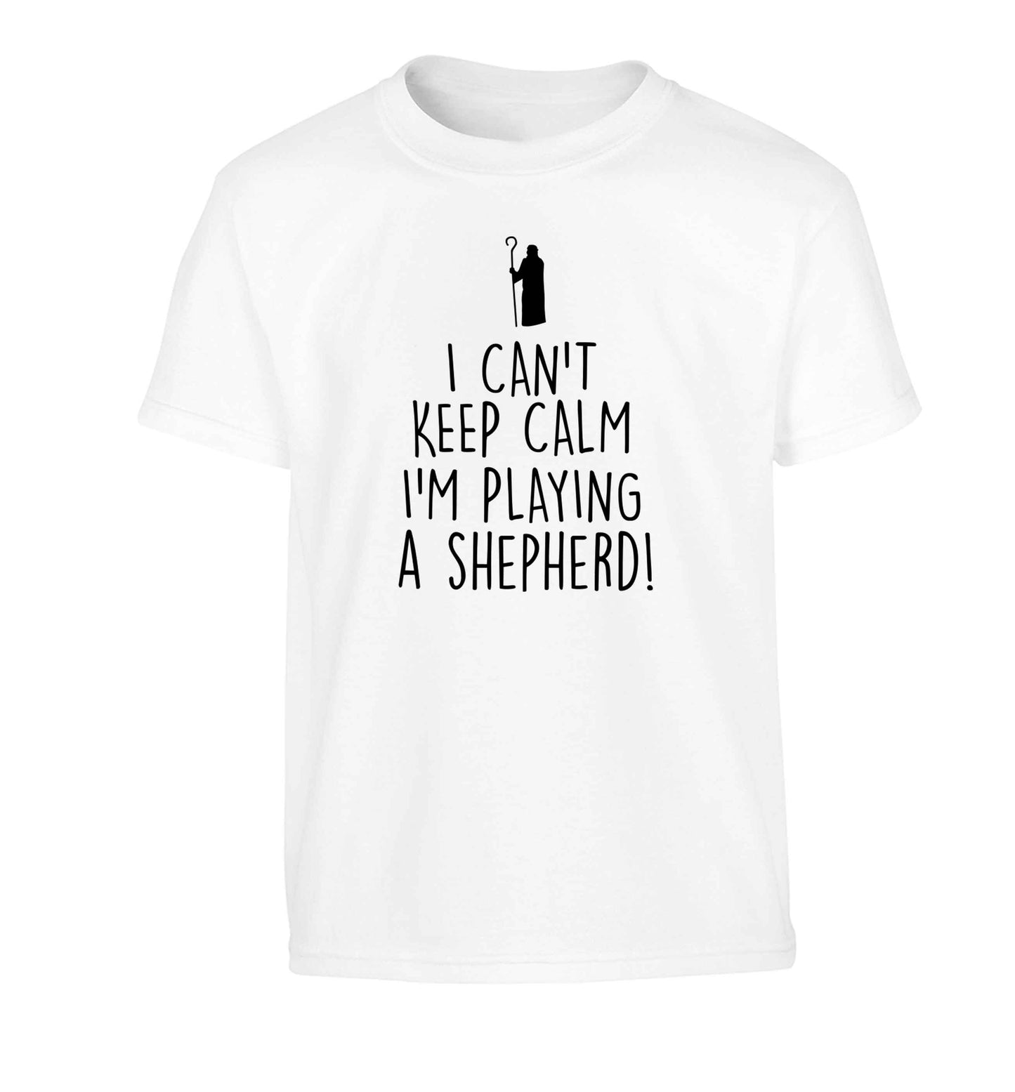 I can't keep calm I'm playing a shepherd Children's white Tshirt 12-13 Years