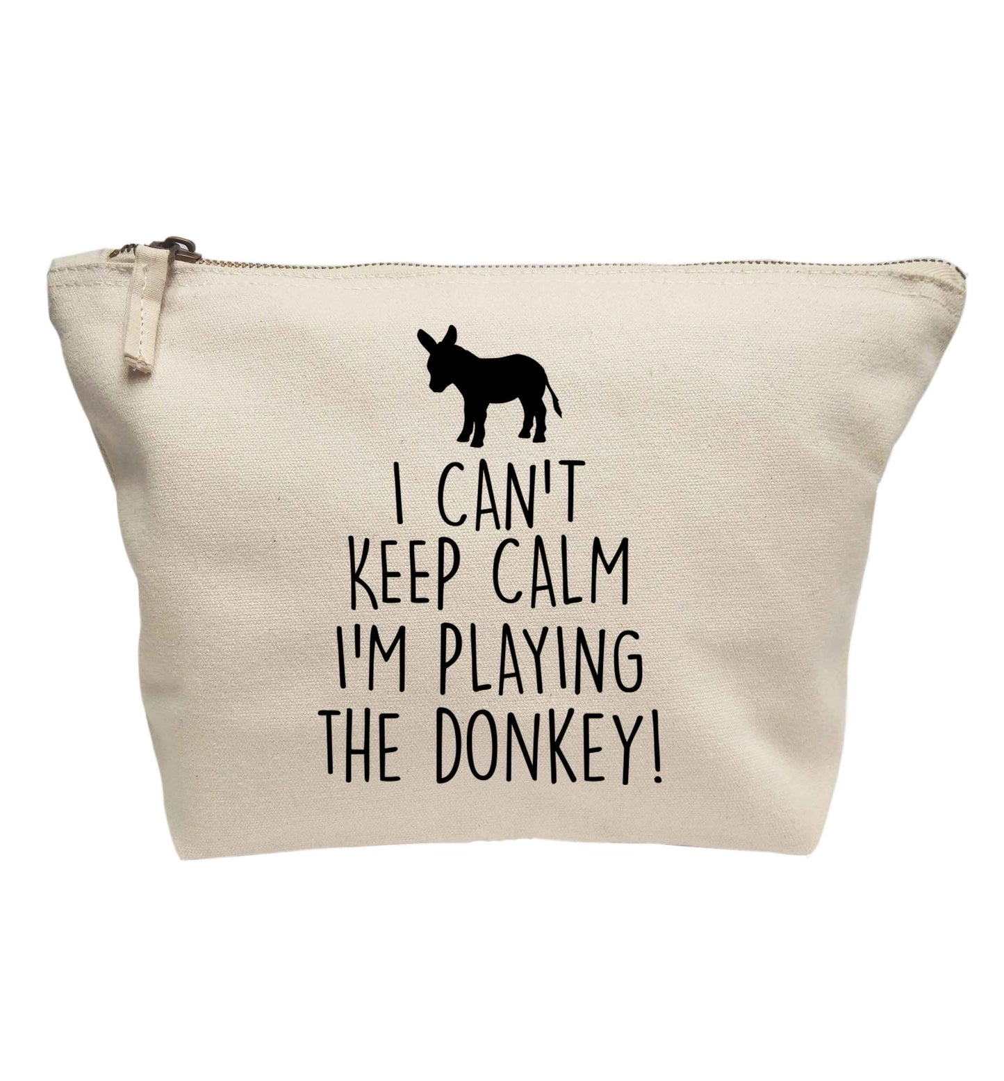 I can't keep calm I'm playing the donkey! | makeup / wash bag