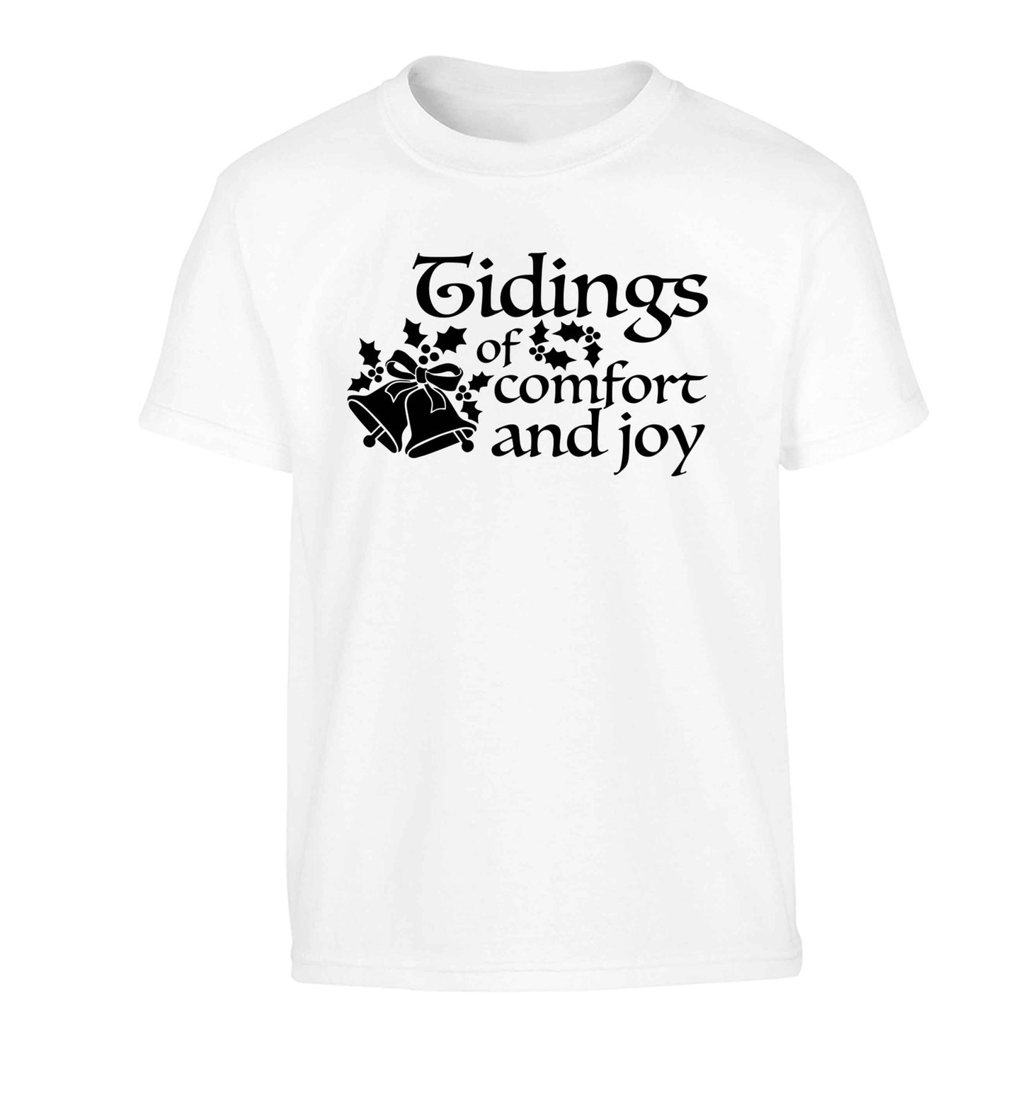 Tidings of comfort and joy Children's white Tshirt 12-13 Years