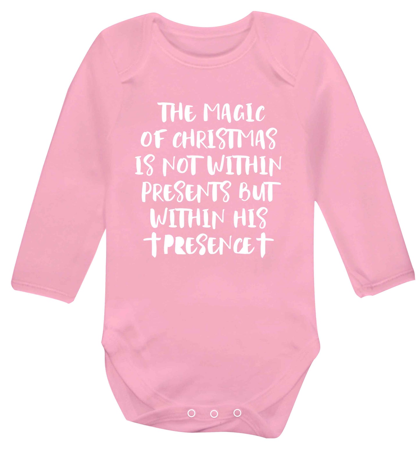 The magic of Christmas is not within presents but within his presence Baby Vest long sleeved pale pink 6-12 months