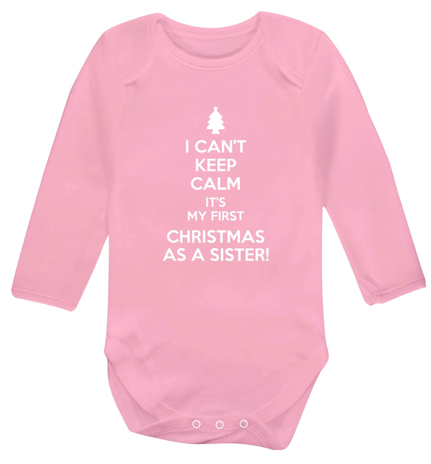 I can't keep calm it's my first Christmas as a sister! Baby Vest long sleeved pale pink 6-12 months