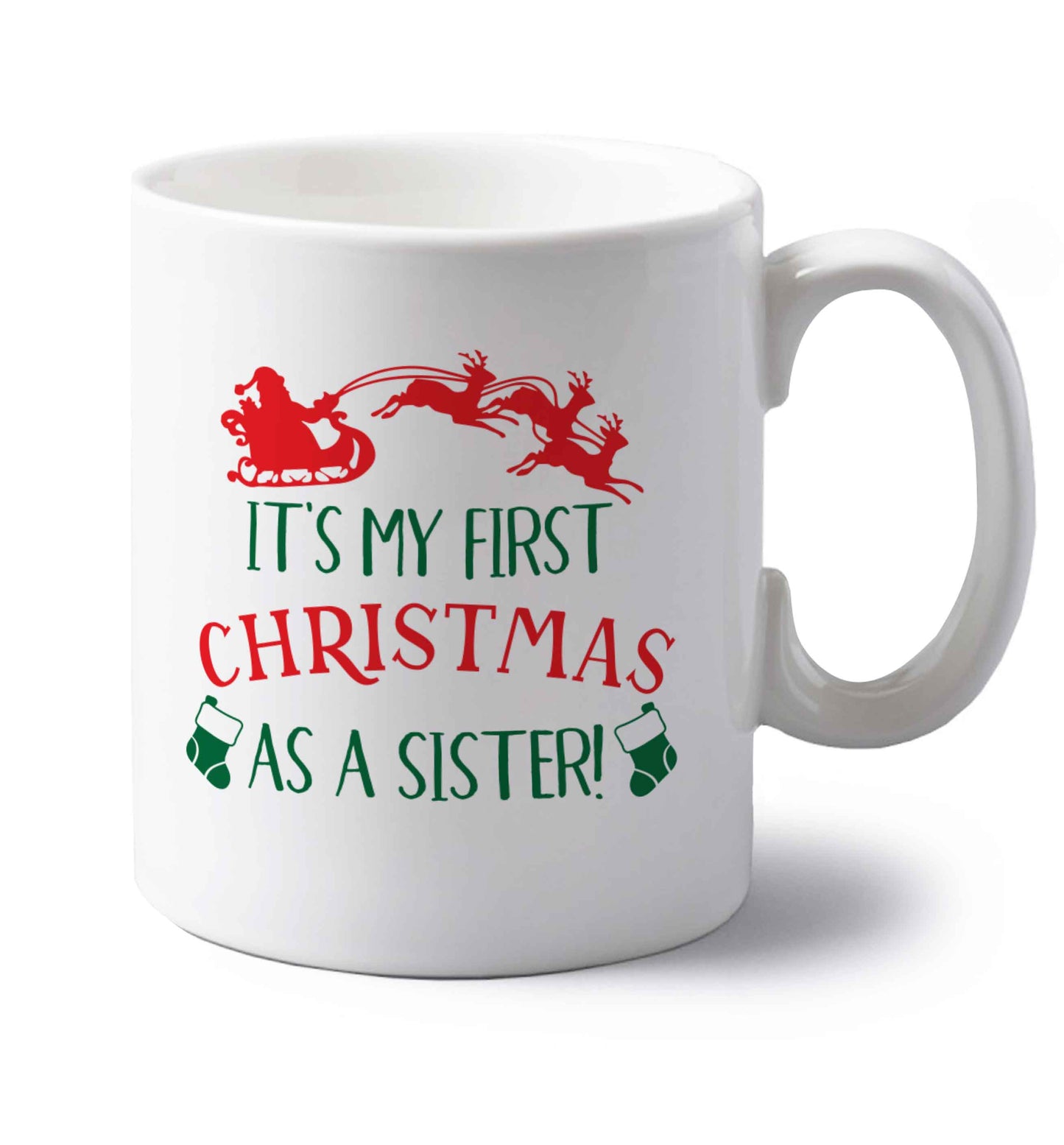 It's my first Christmas as a sister! left handed white ceramic mug