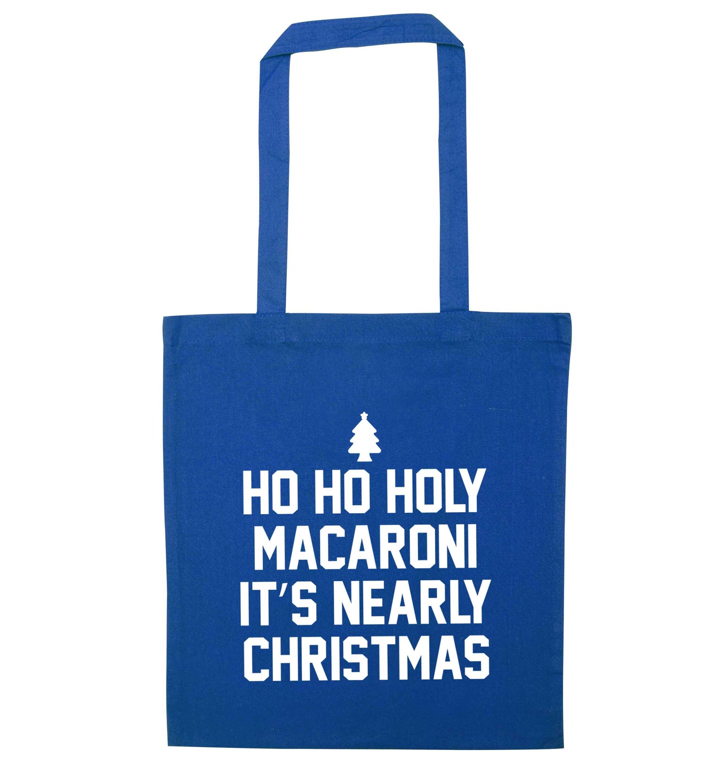 Ho ho holy macaroni it's nearly Christmas blue tote bag