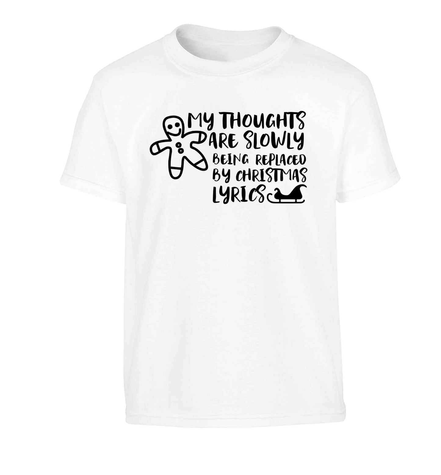 My thoughts are slowly being replaced by Christmas lyrics Children's white Tshirt 12-13 Years