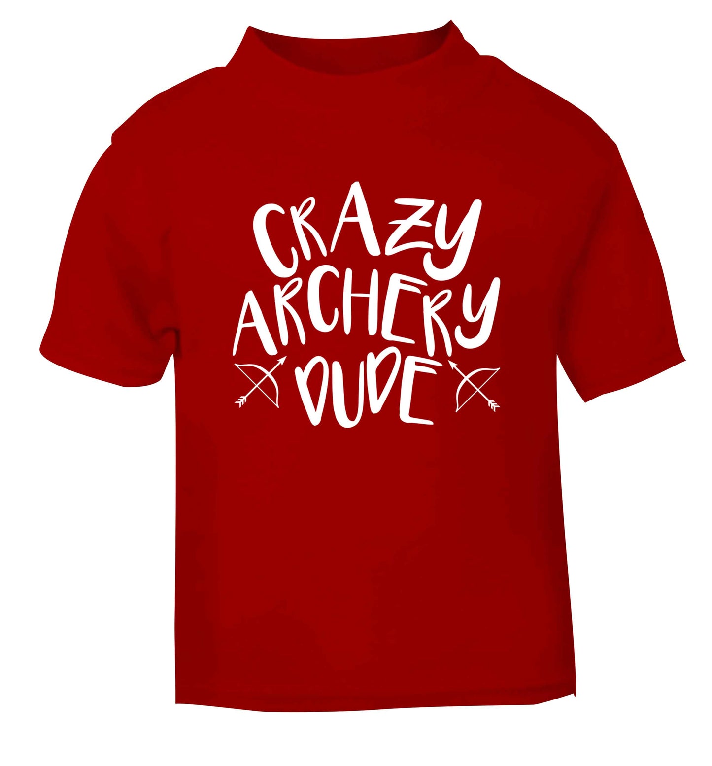 Crazy archery dude red Baby Toddler Tshirt 2 Years