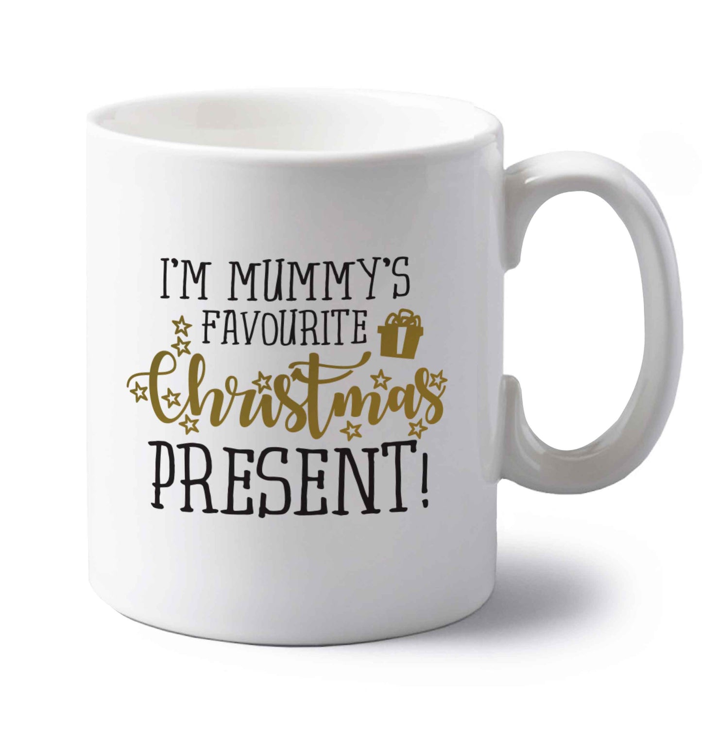 I'm Mummy's favourite Christmas present left handed white ceramic mug