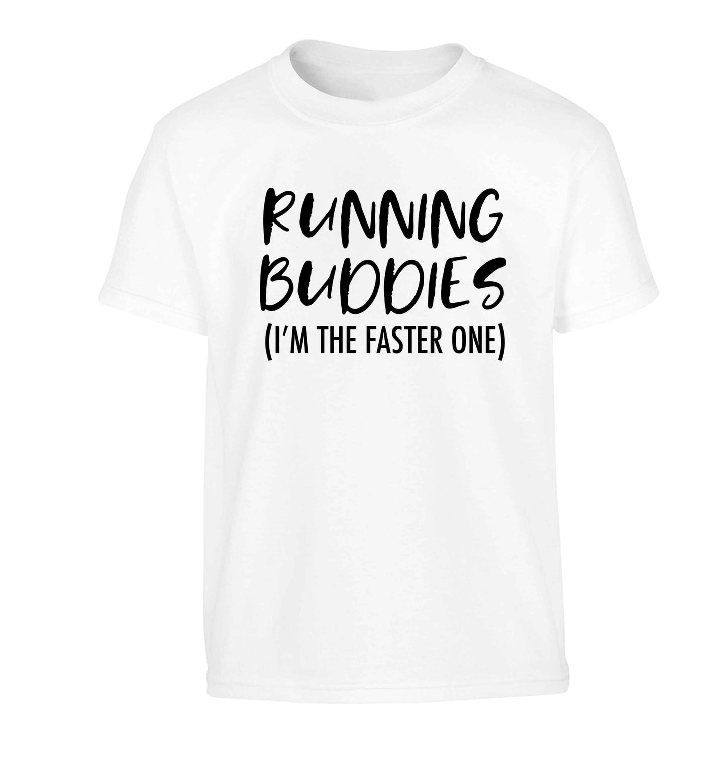 Running buddies (I'm the faster one) Children's white Tshirt 12-13 Years