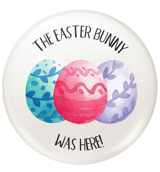 The Easter bunny was here small 25mm Pin badge