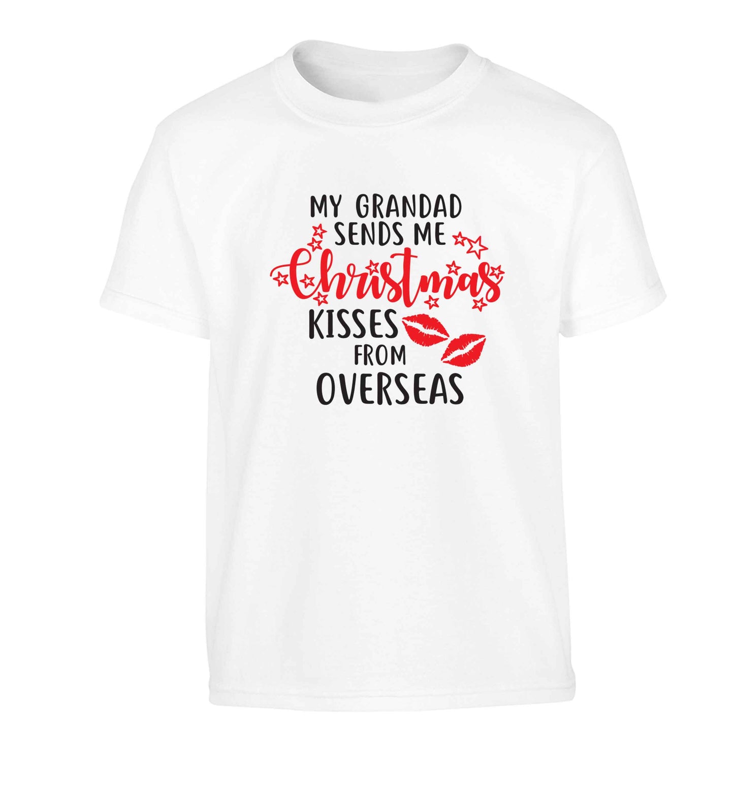 Grandad Christmas Kisses Overseas Children's white Tshirt 12-13 Years