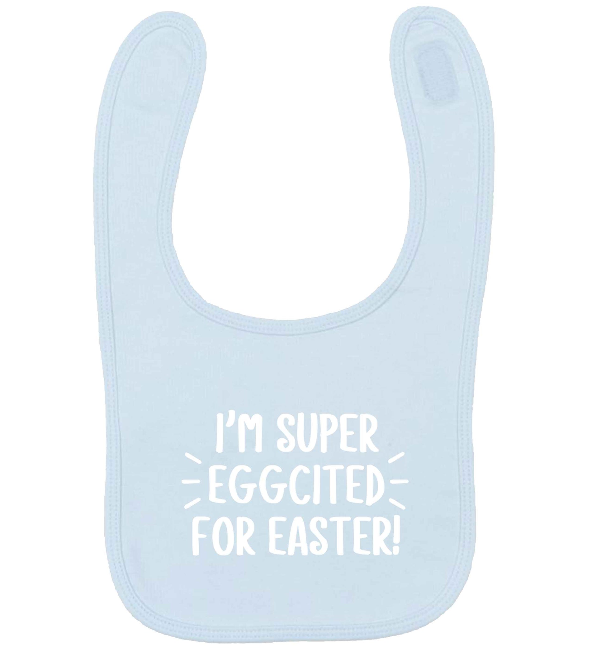 I'm super eggcited for Easter pale blue baby bib