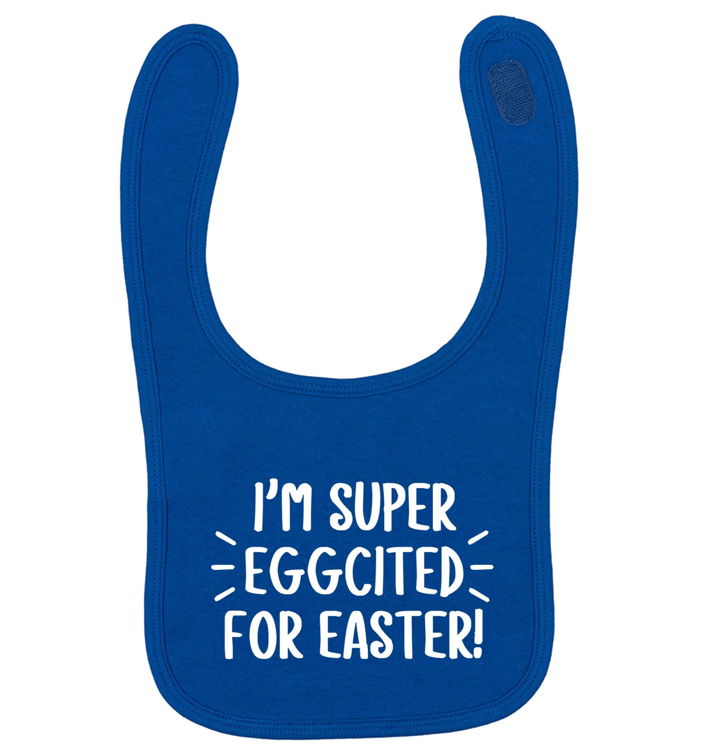 I'm super eggcited for Easter royal blue baby bib