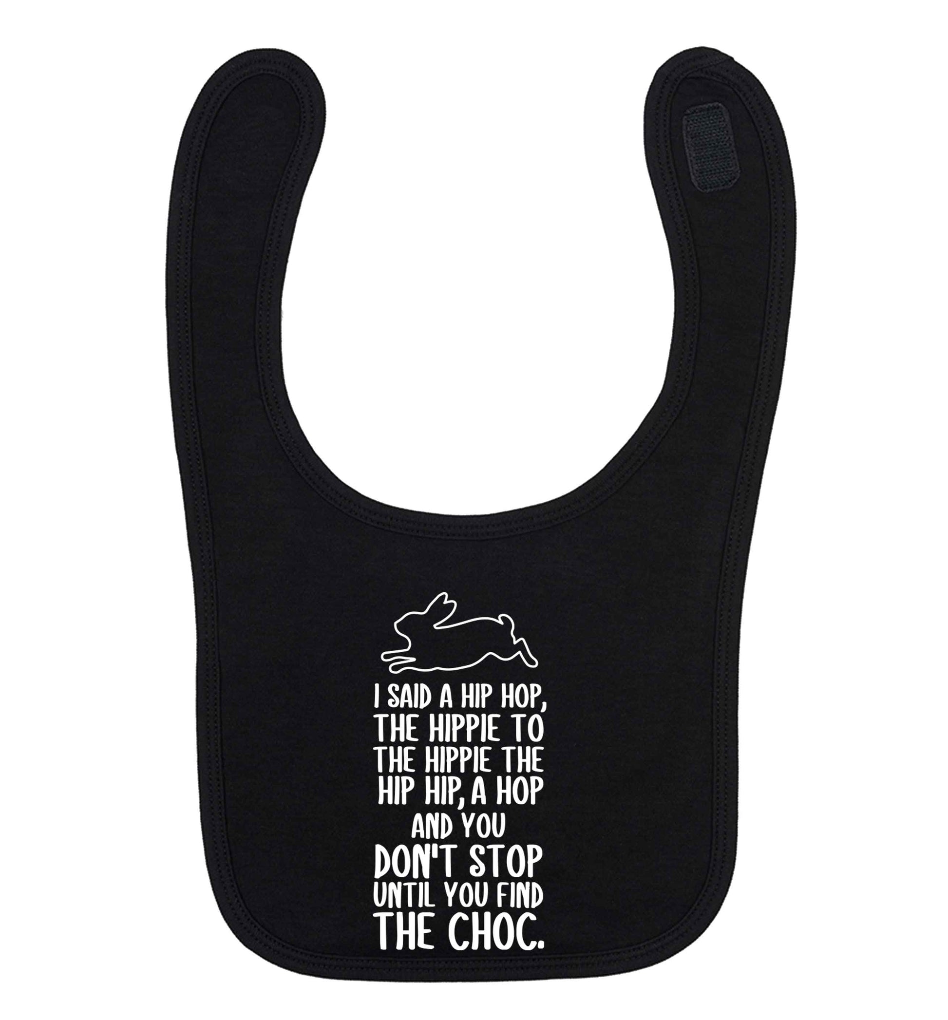 Don't stop until you find the choc black baby bib