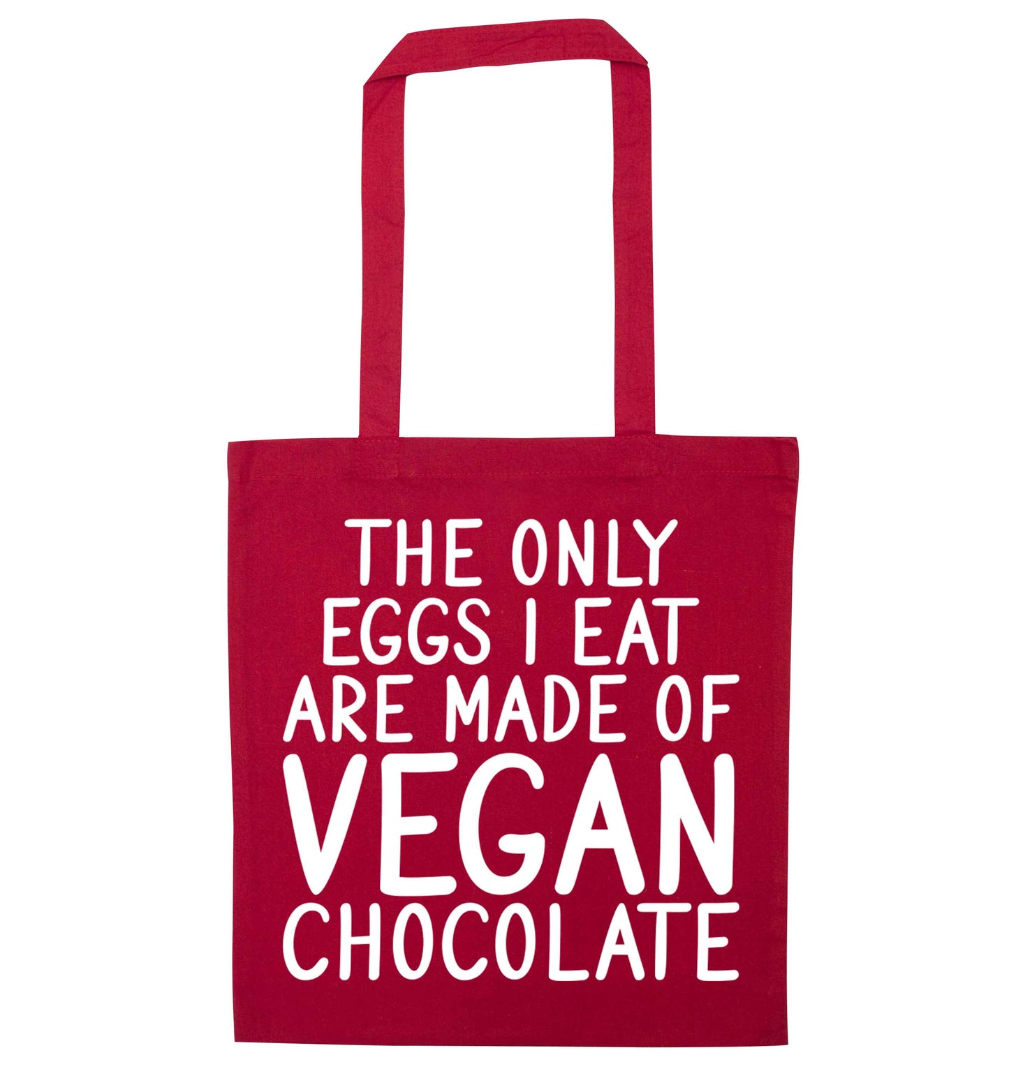 The only eggs I eat are made of vegan chocolate red tote bag