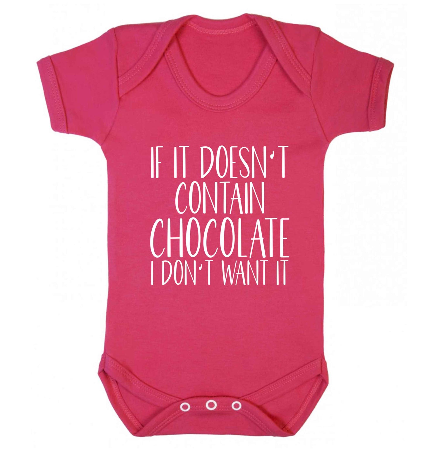 If it doesn't contain chocolate I don't want it baby vest dark pink 18-24 months