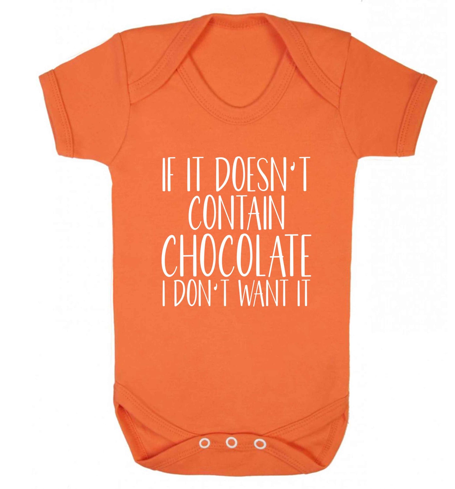 If it doesn't contain chocolate I don't want it baby vest orange 18-24 months