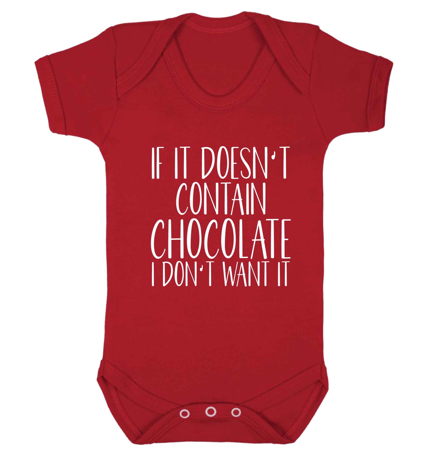 If it doesn't contain chocolate I don't want it baby vest red 18-24 months