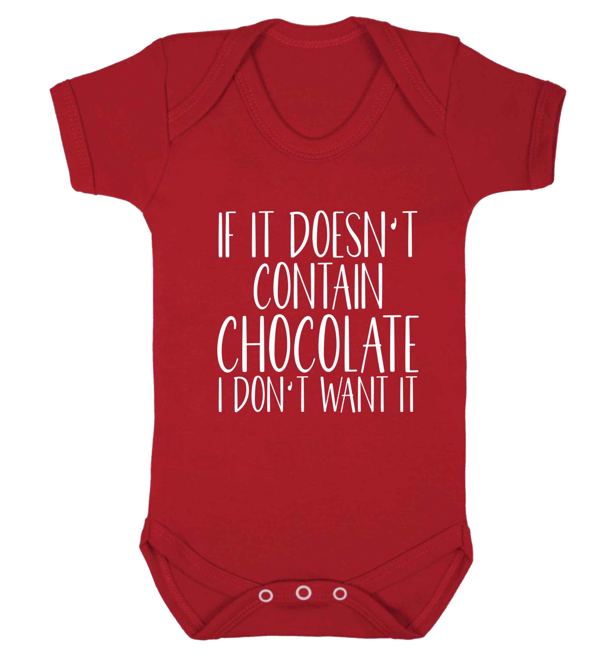 If it doesn't contain chocolate I don't want it baby vest red 18-24 months