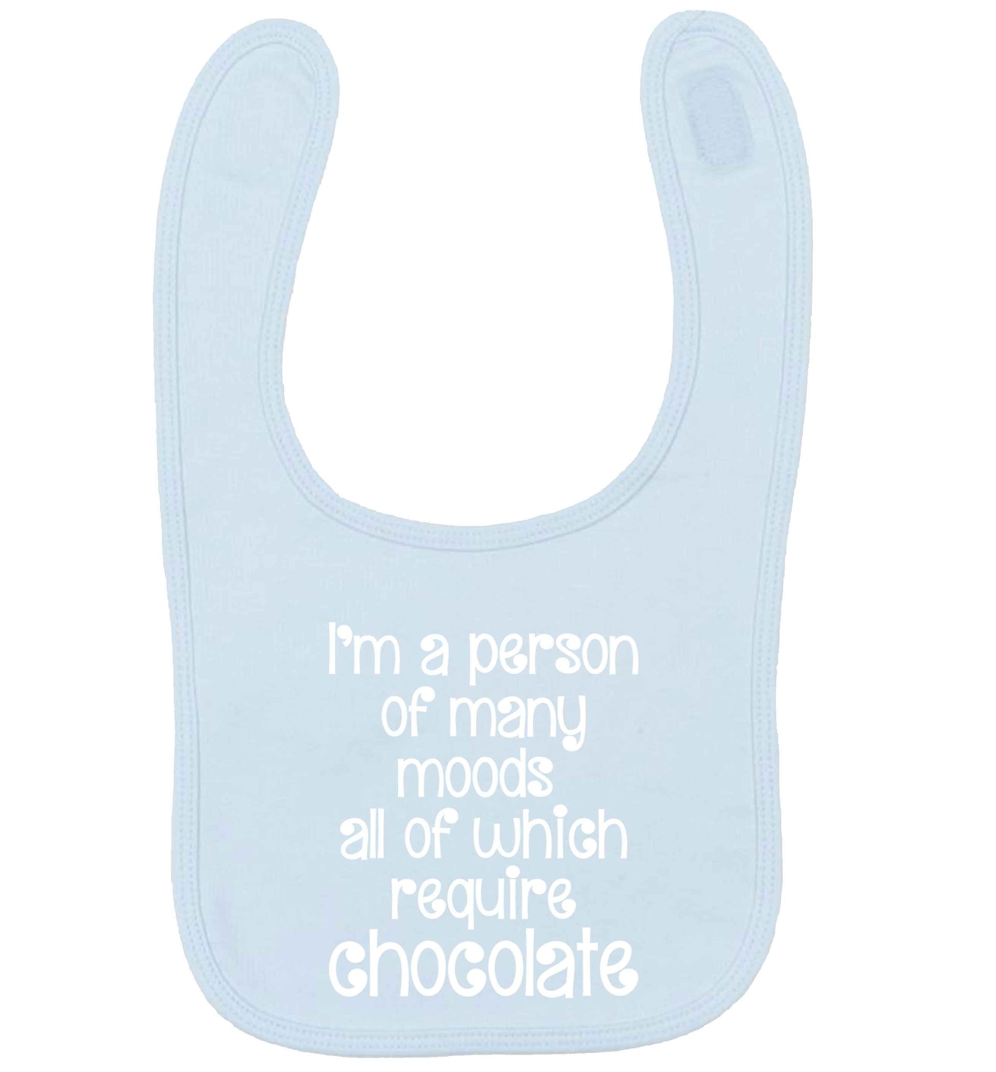 funny gift for a chocaholic! I'm a person of many moods all of which require chocolate pale blue baby bib