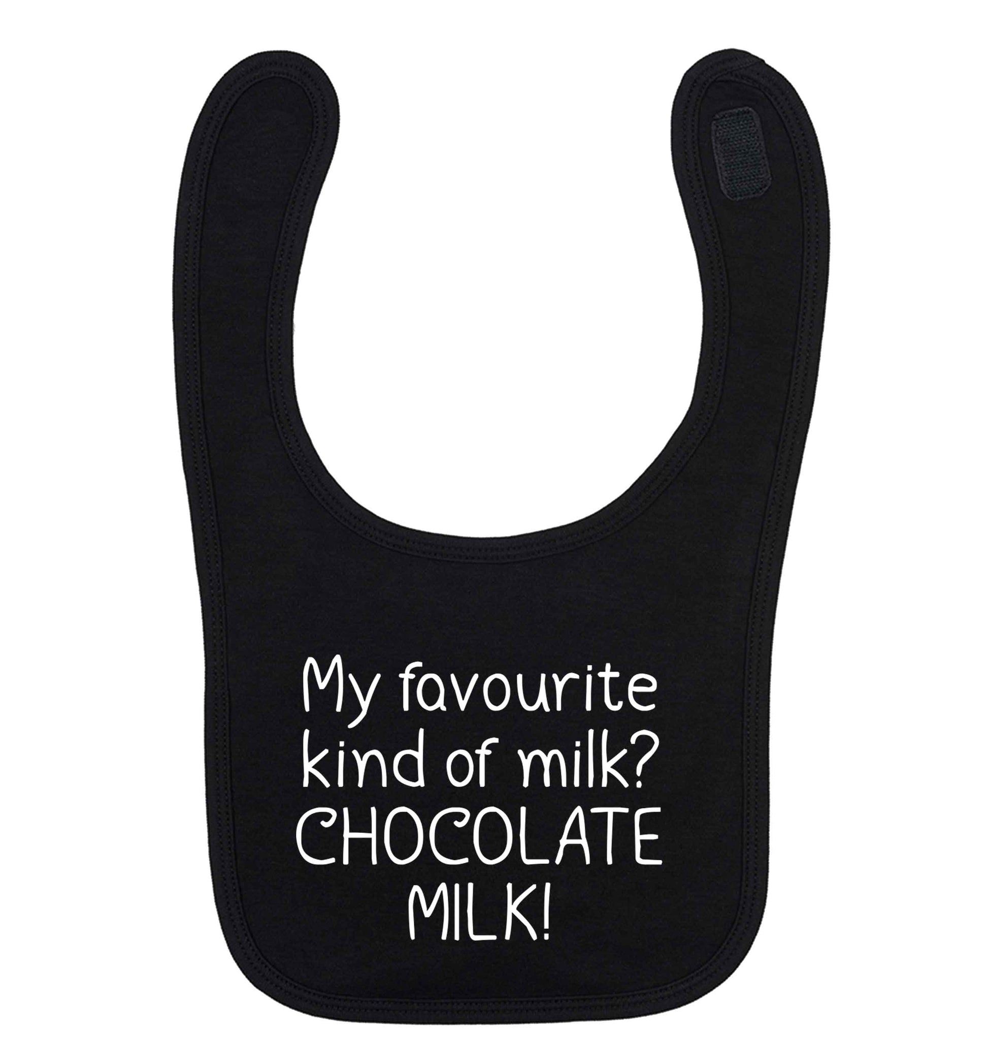 funny gift for a chocaholic! My favourite kind of milk? Chocolate milk! black baby bib