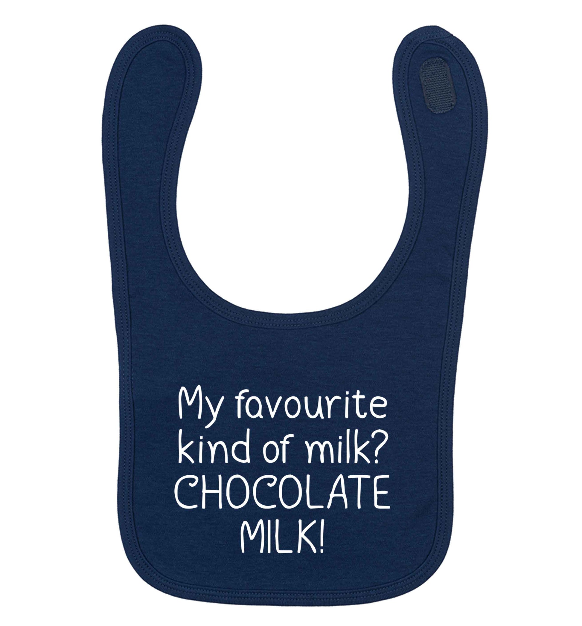 funny gift for a chocaholic! My favourite kind of milk? Chocolate milk! navy baby bib
