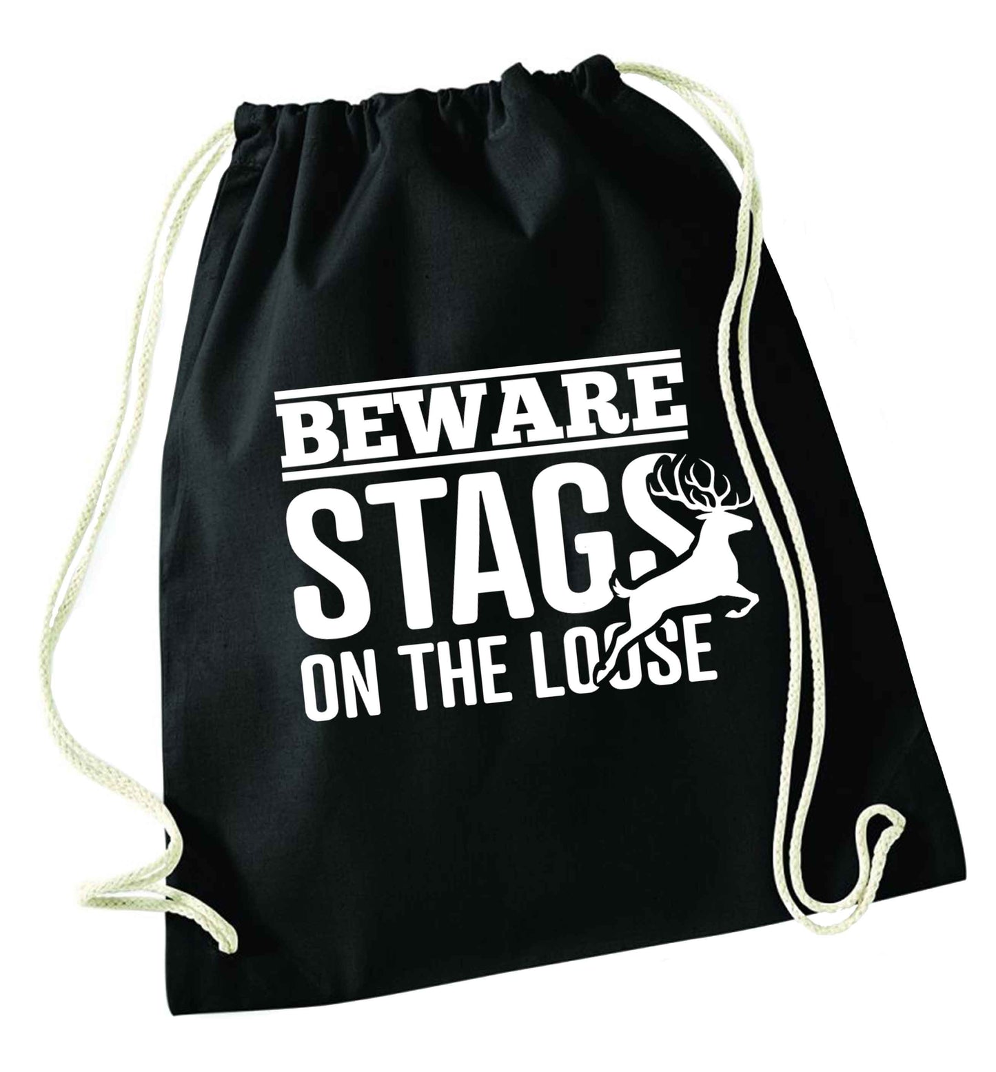 Beware stags on the loose black drawstring bag