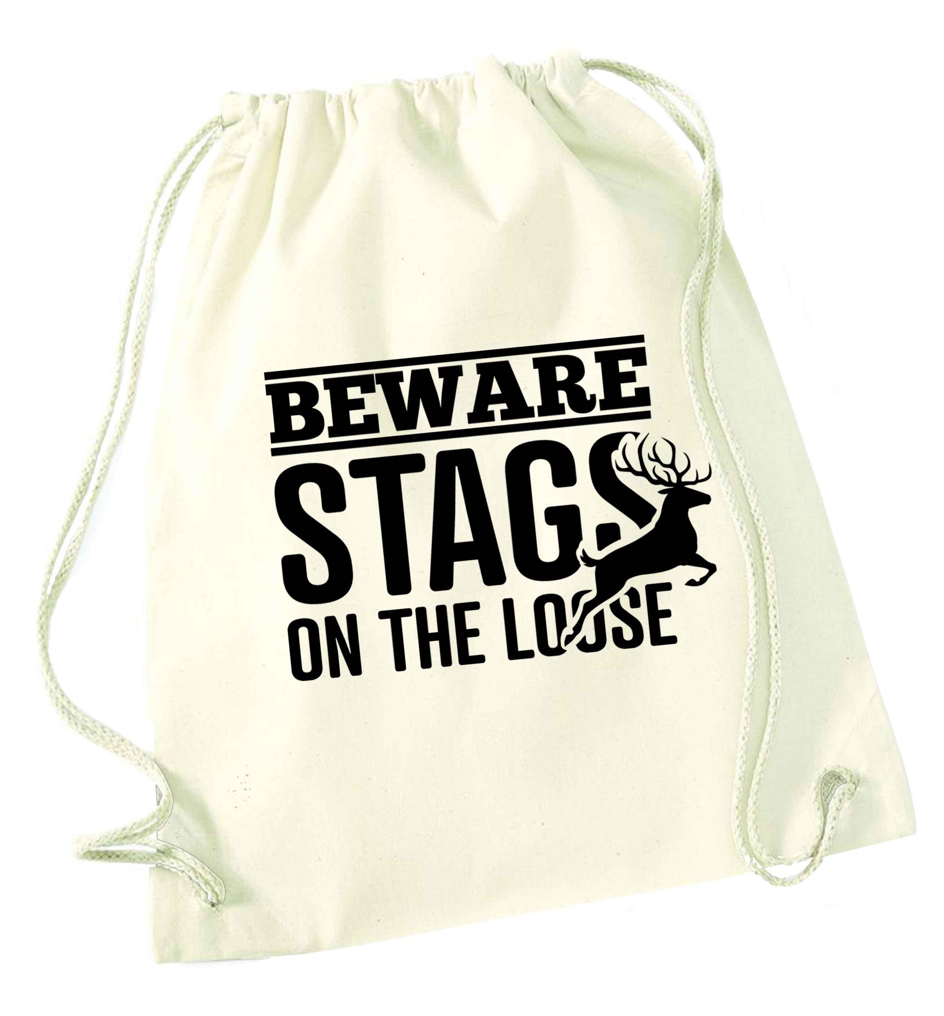 Beware stags on the loose natural drawstring bag