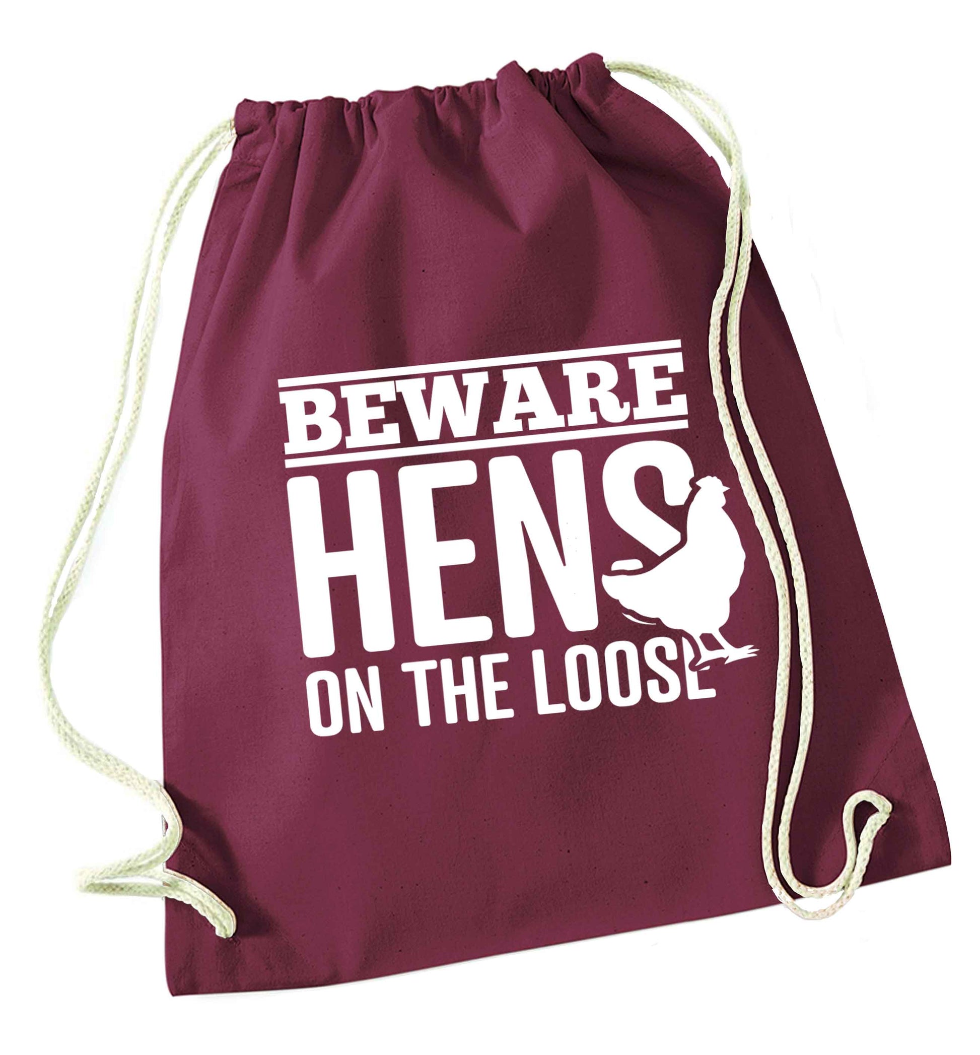 Beware hens on the loose maroon drawstring bag