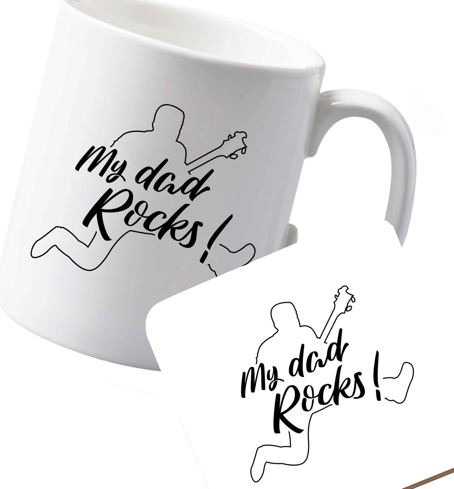 10 oz Ceramic mug and coaster My Dad rocks both sides