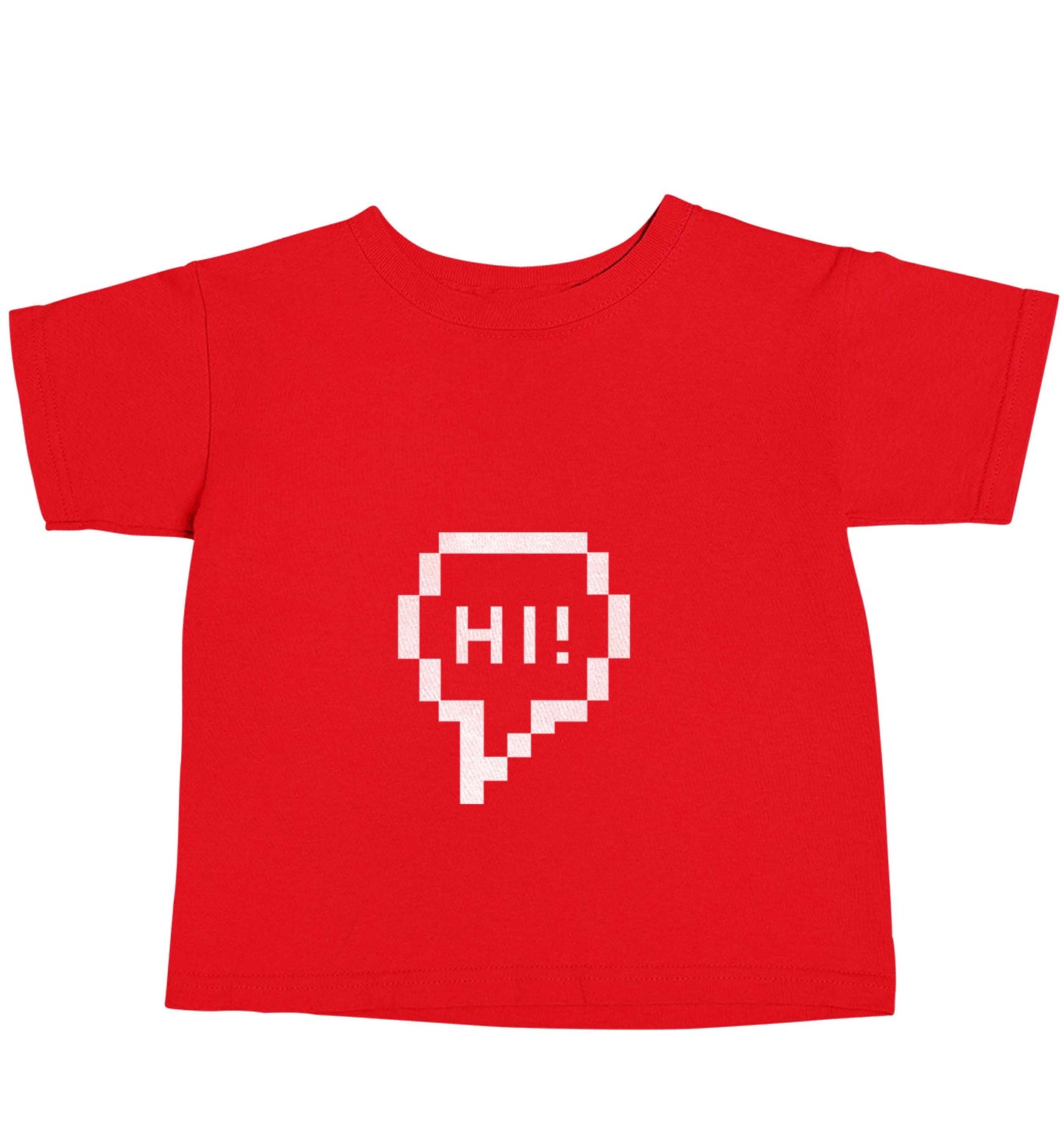Hi red baby toddler Tshirt 2 Years