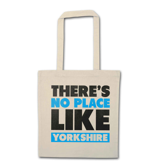 There's no place like Yorkshire natural tote bag