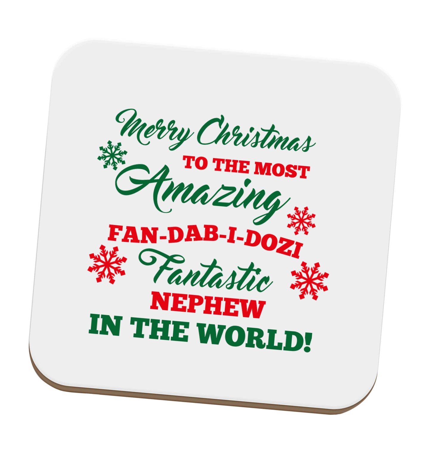 Merry Christmas to the most amazing fan-dab-i-dozi fantasic Nephew in the world set of four coasters