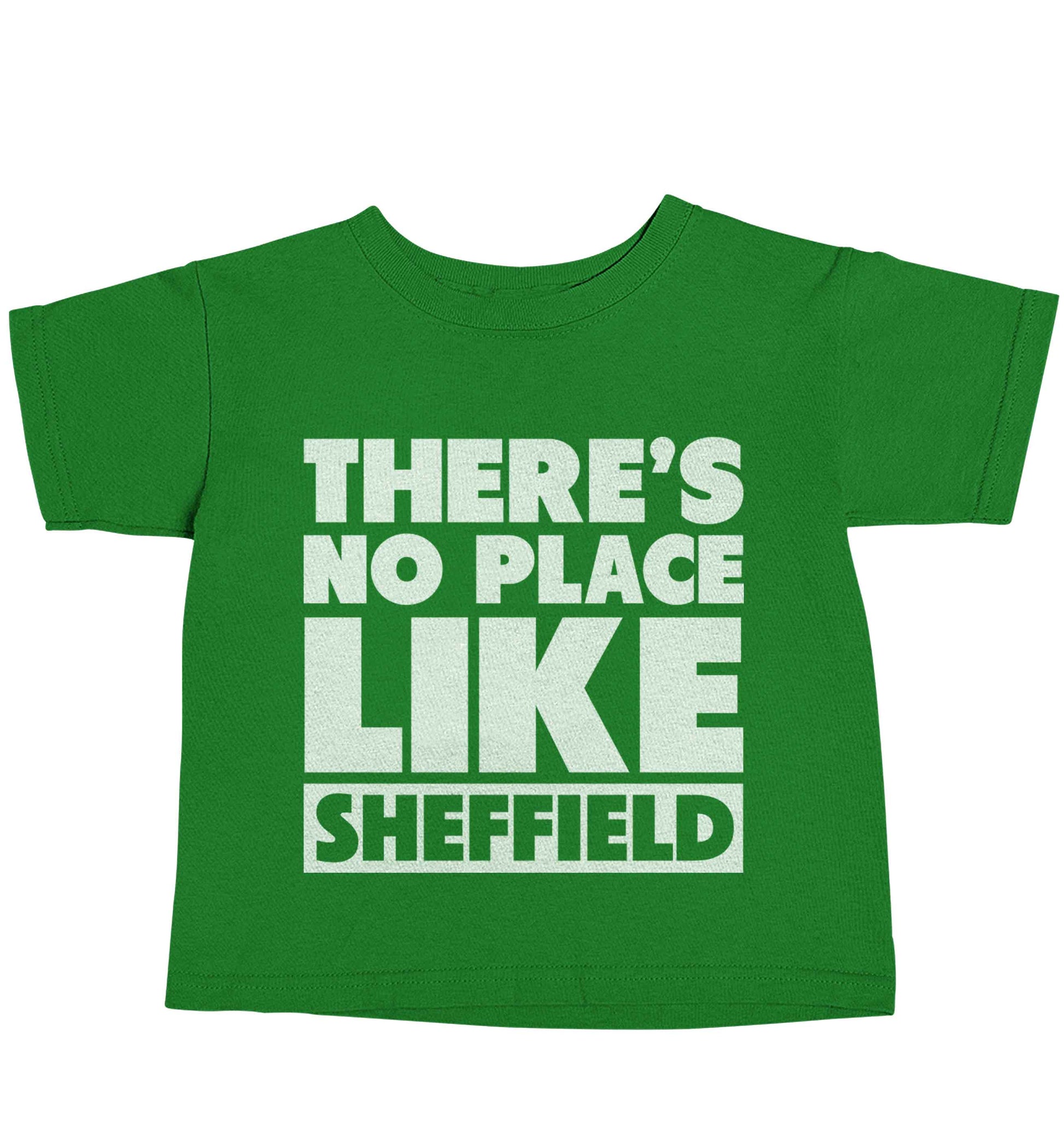 There's no place like Sheffield green baby toddler Tshirt 2 Years
