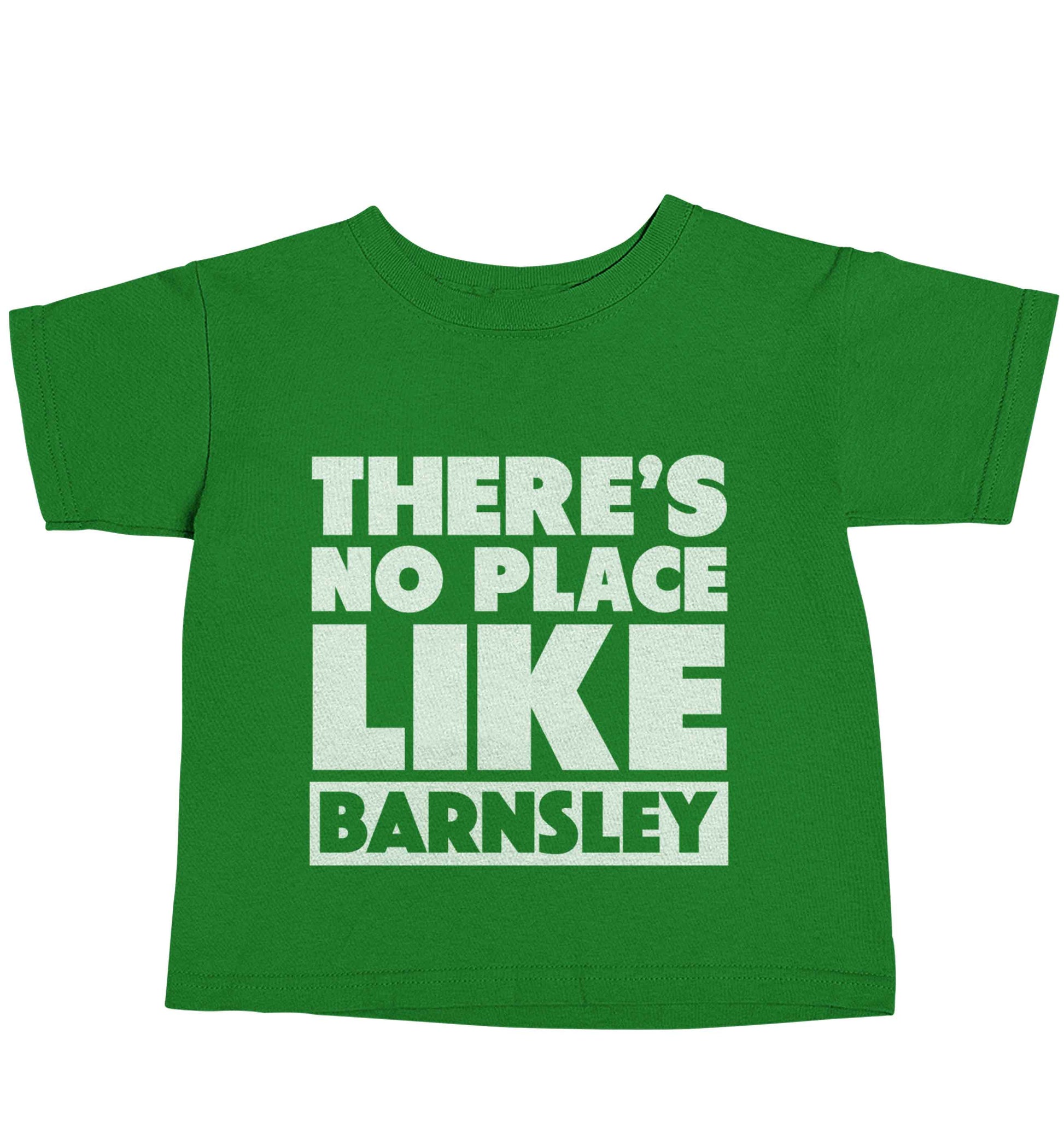 There's No Place Like Barnsley green baby toddler Tshirt 2 Years