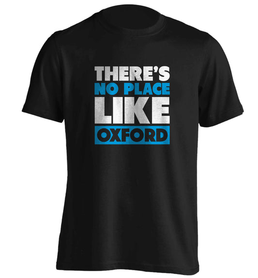 There's no place like Oxford adults unisex black Tshirt 2XL