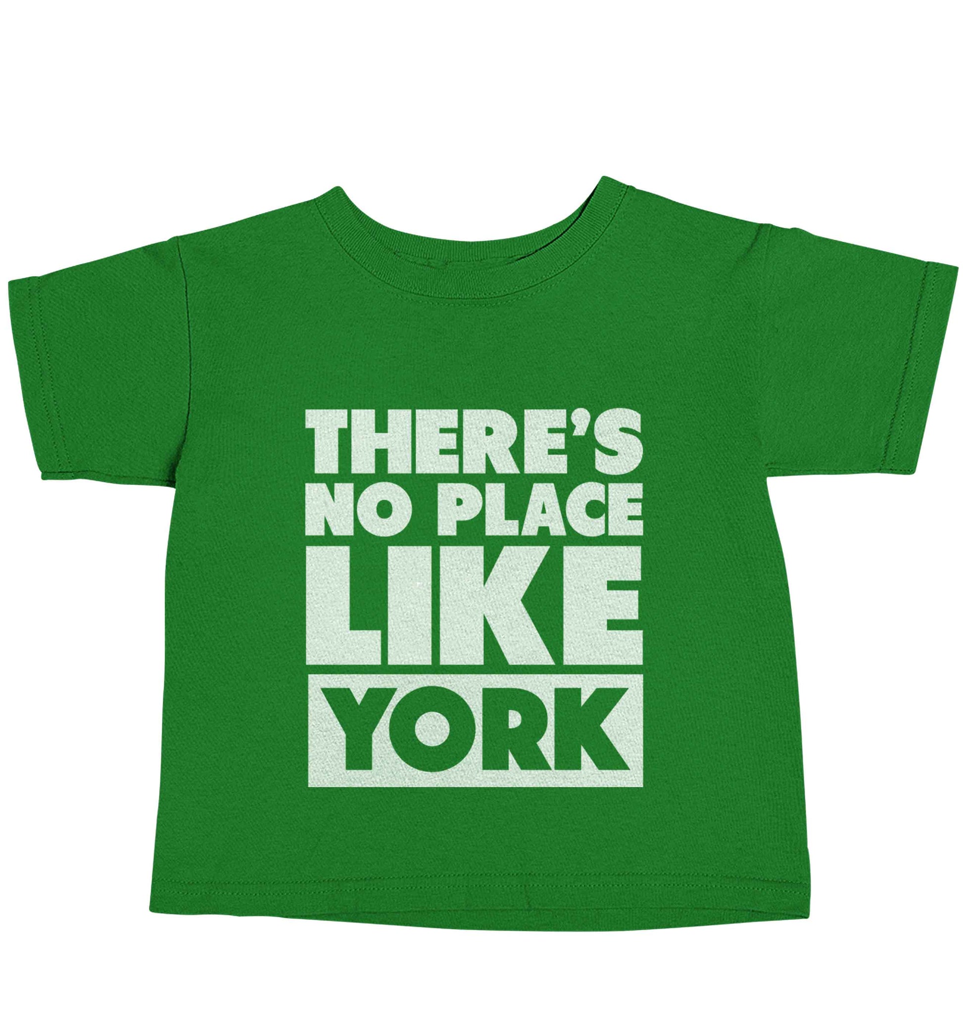 There's no place like york green baby toddler Tshirt 2 Years