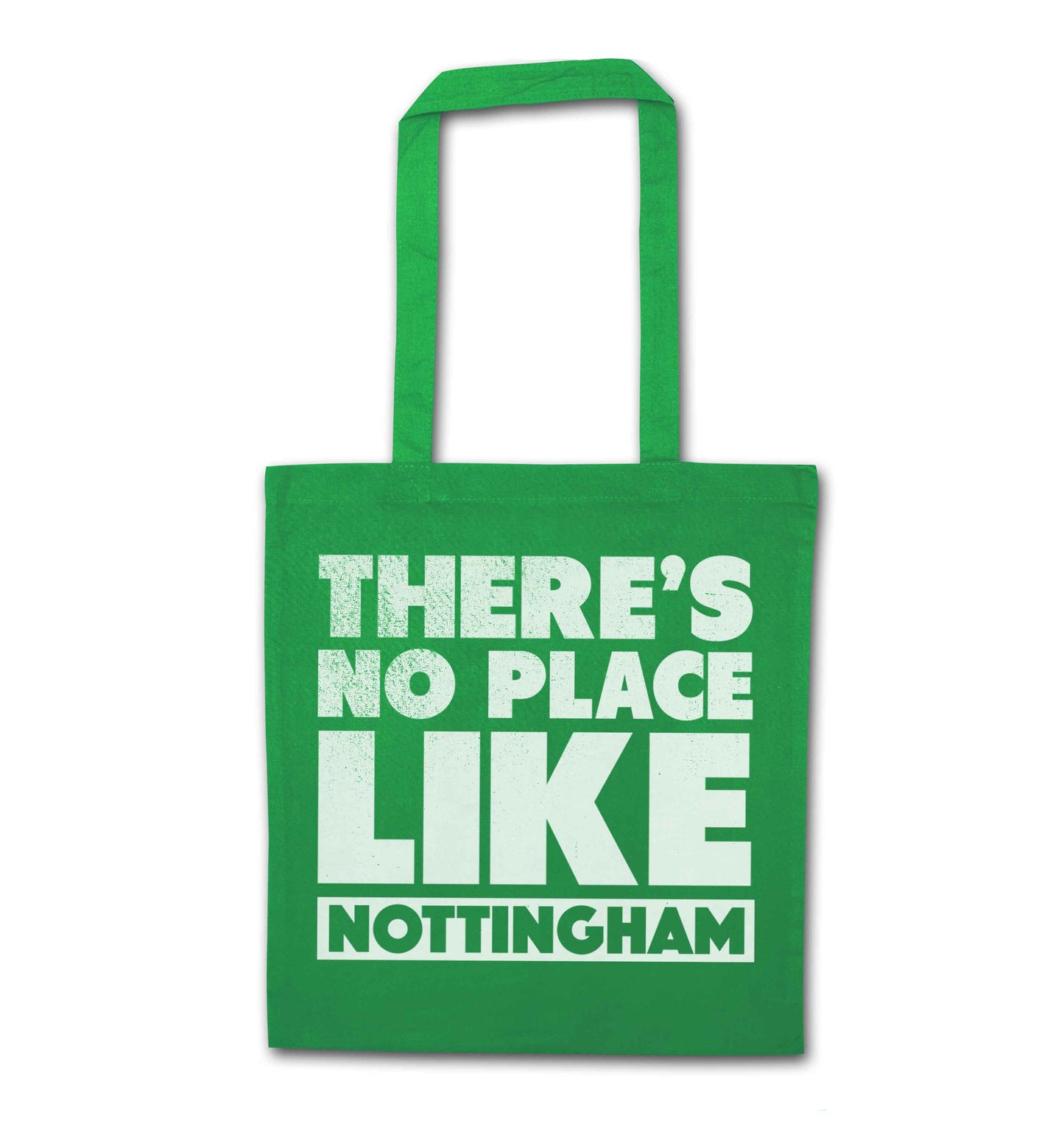 There's no place like Nottingham green tote bag