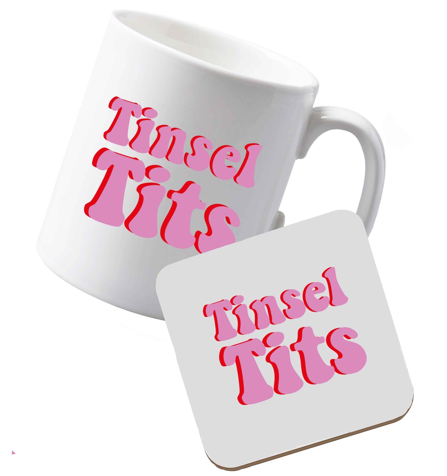 10 oz Ceramic mug and coaster Tinsel tits both sides