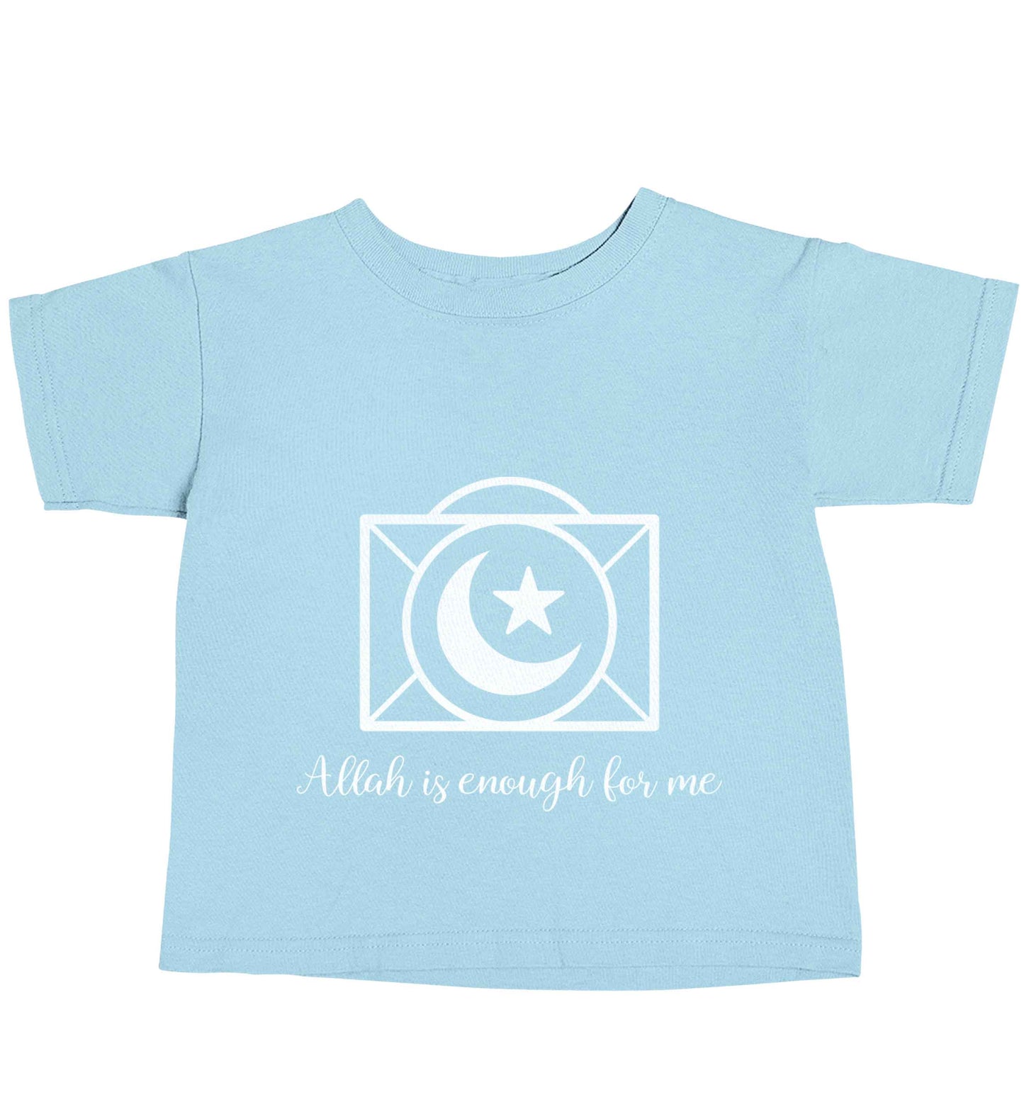 Allah is enough for me light blue baby toddler Tshirt 2 Years