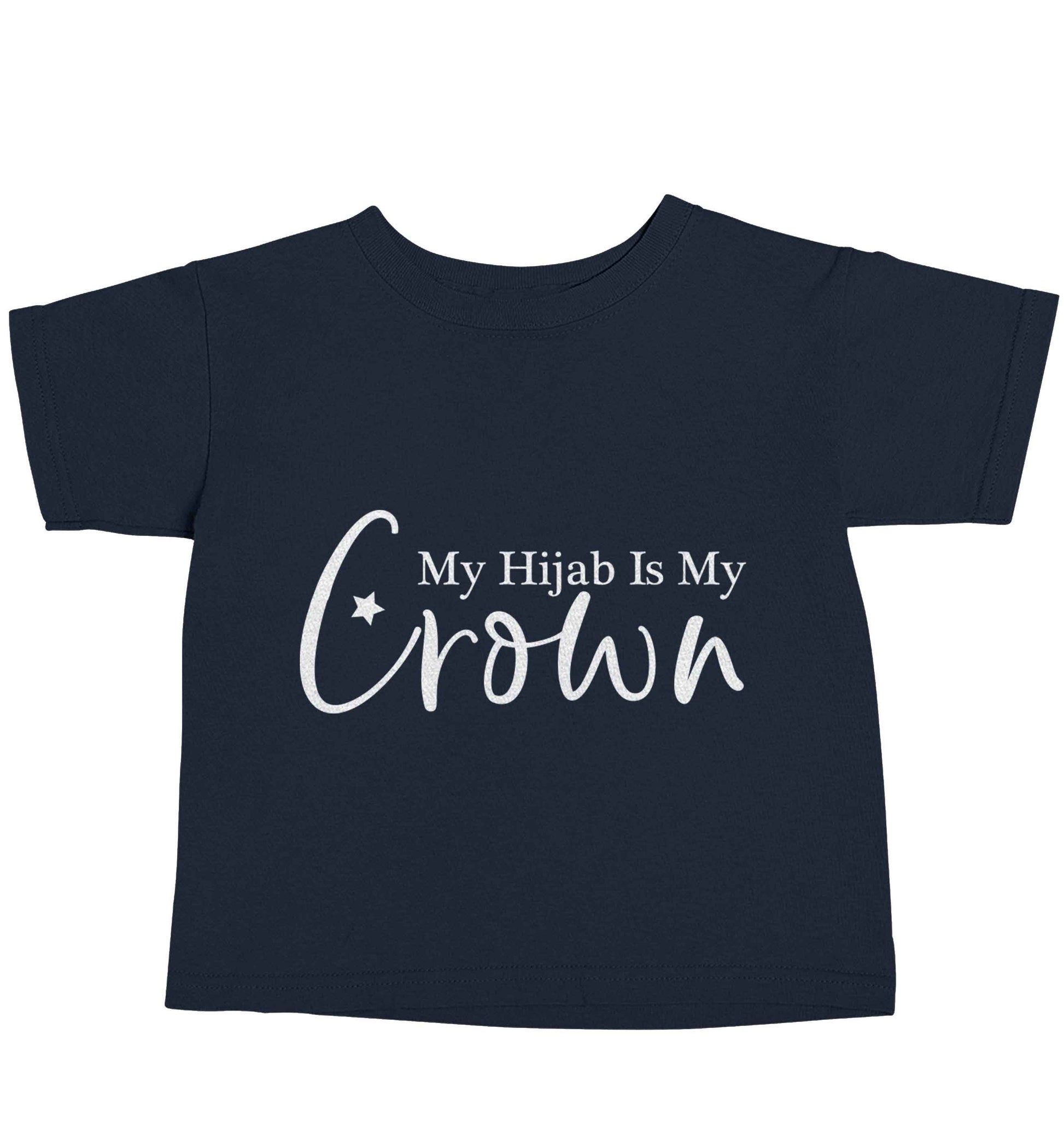 My hijab is my crown navy baby toddler Tshirt 2 Years