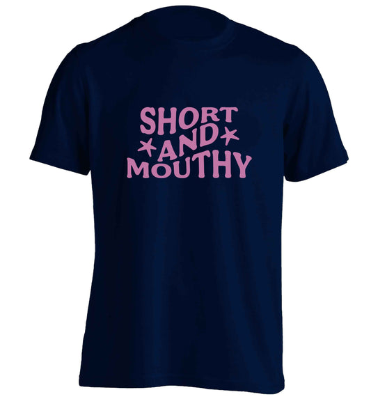 Short and mouthy adults unisex navy Tshirt 2XL