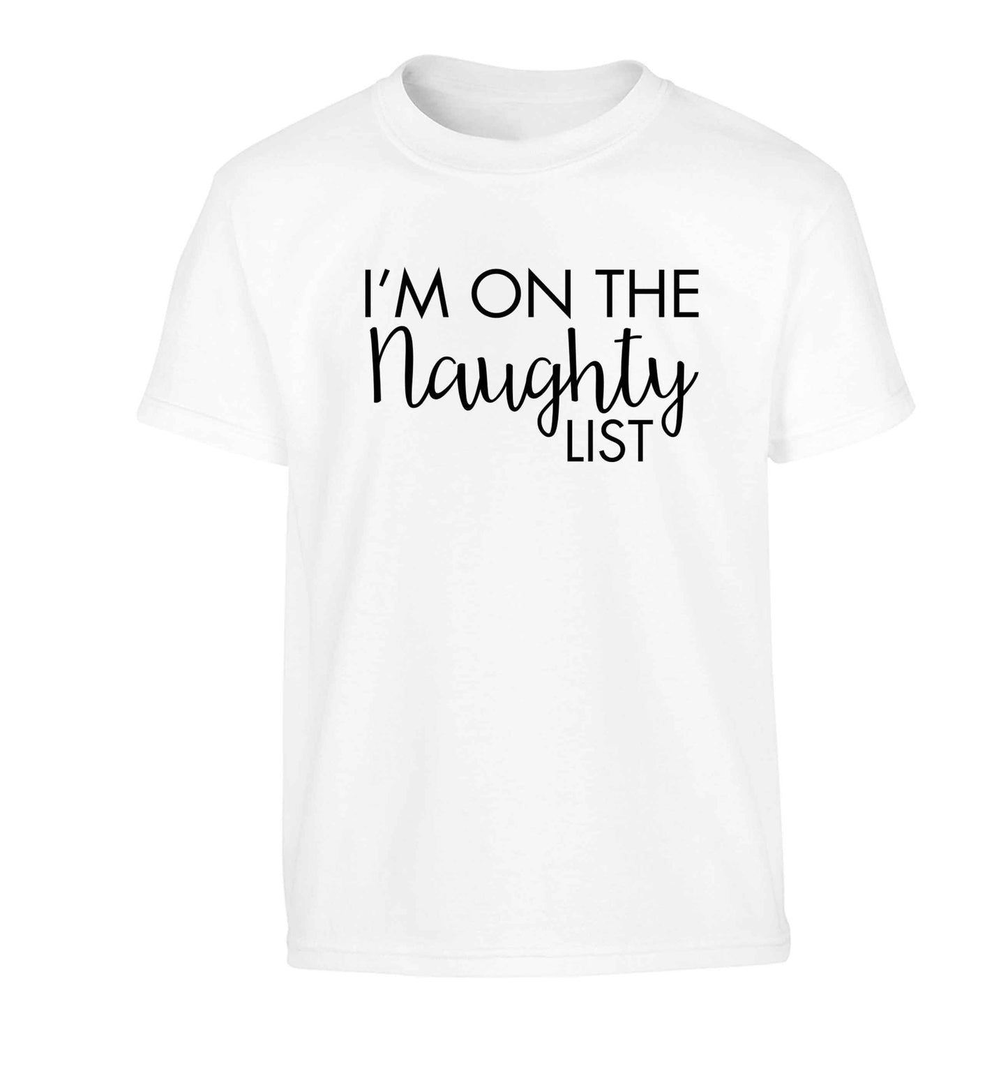 I'm on the naughty list Children's white Tshirt 12-13 Years
