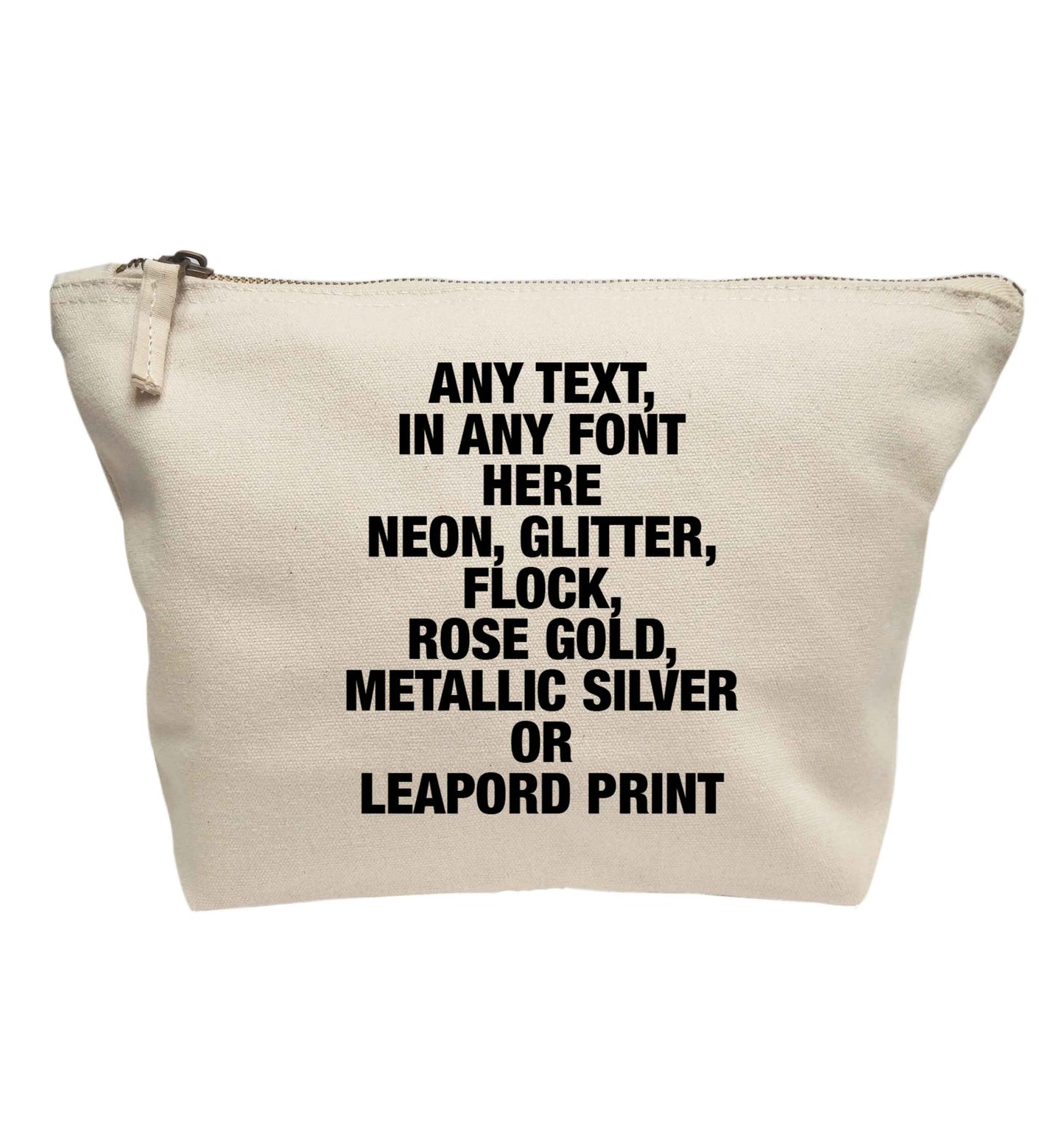 Premium custom order any text colour and font | Makeup / wash bag