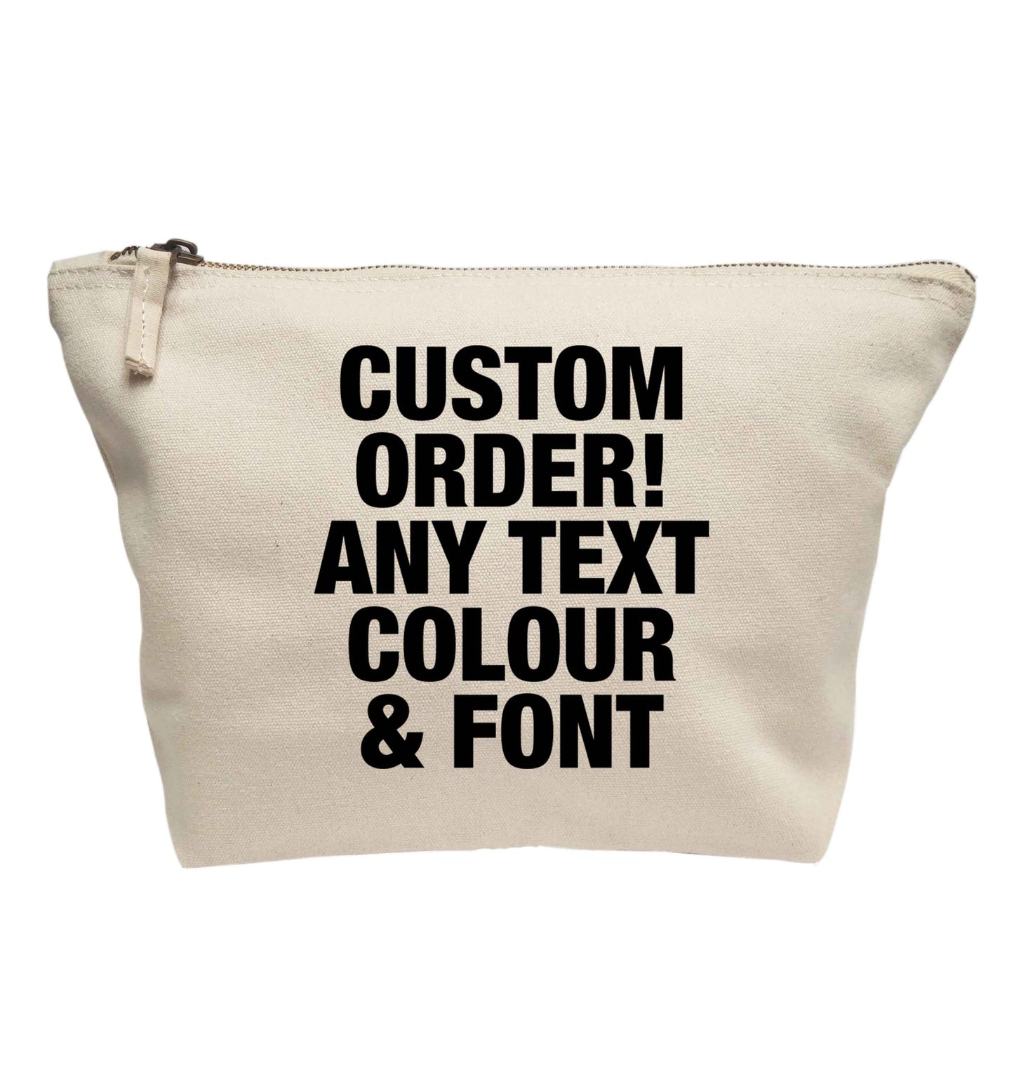 Custom order any text colour and font | Makeup / wash bag