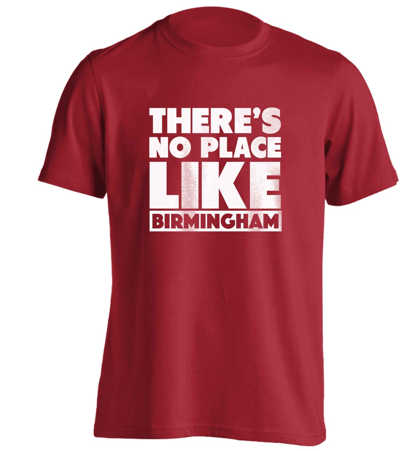 There's no place like Birmingham adults unisex red Tshirt 2XL