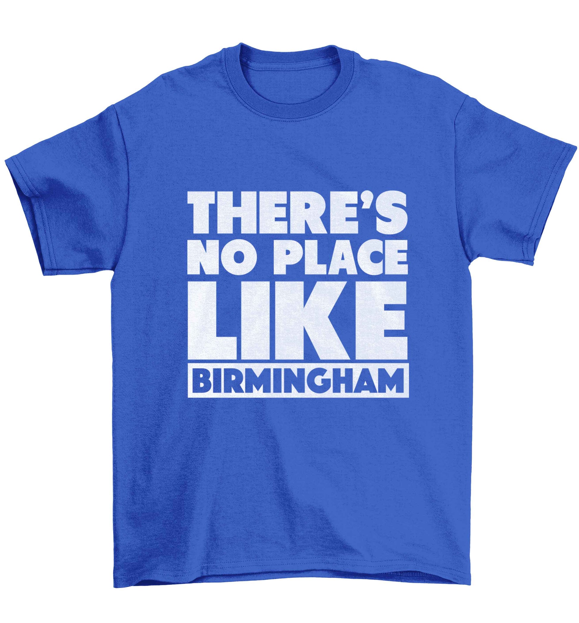 There's no place like Birmingham Children's blue Tshirt 12-13 Years