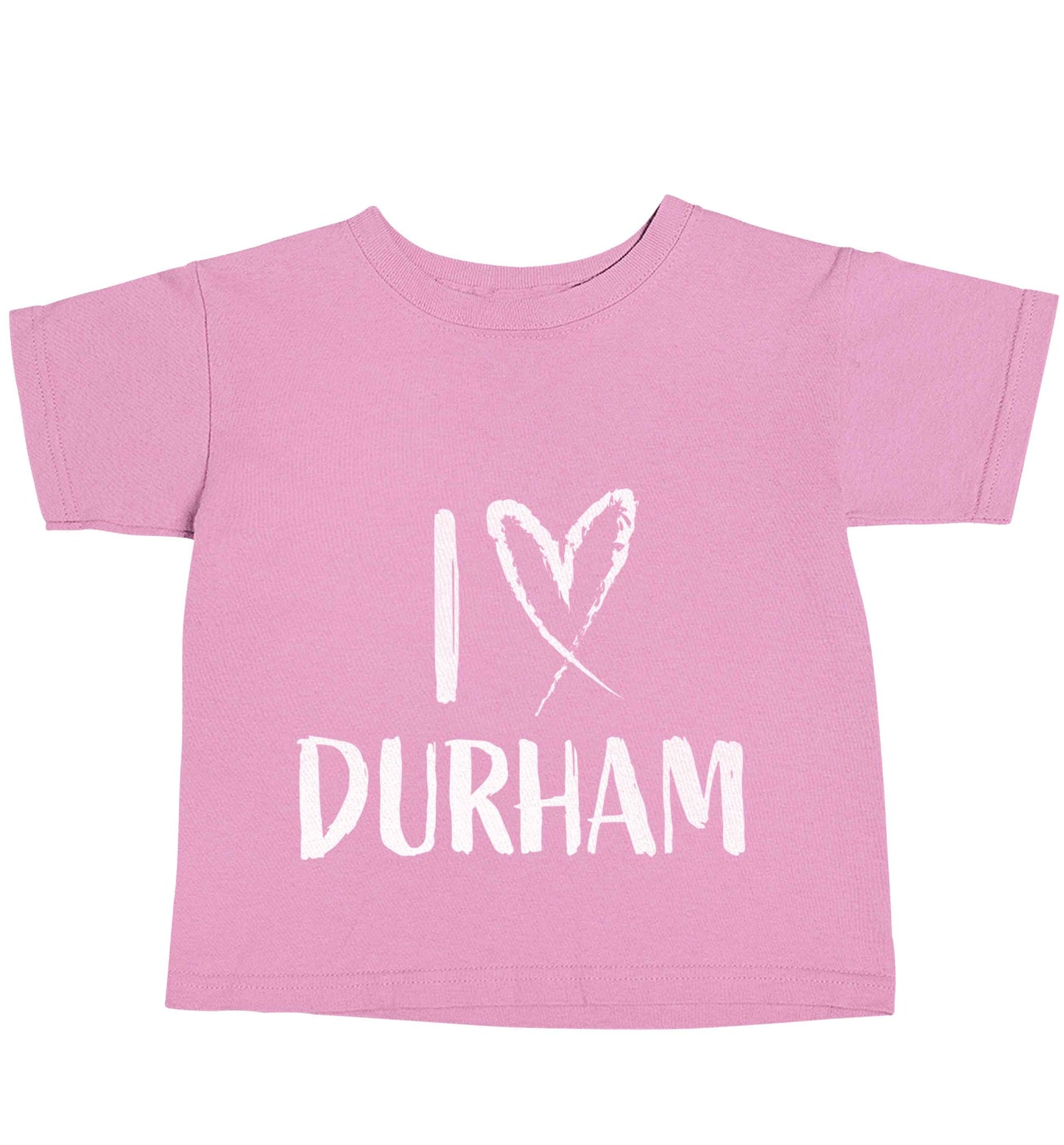 I love Durham light pink baby toddler Tshirt 2 Years