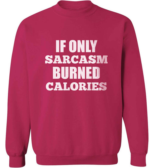 If only sarcasm burned calories adult's unisex pink sweater 2XL