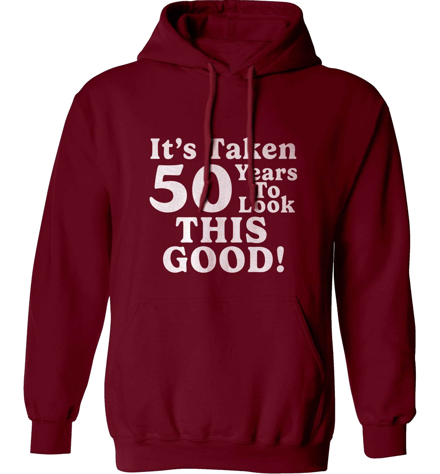 It's taken 50 years to look this good! adults unisex maroon hoodie 2XL